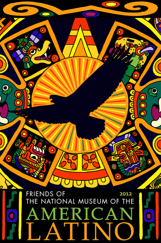 Computer art campaign design for the Friends of the National Museum of the American Latino – featuring an eagle and sun logo with the Mexica Sun Stone (Aztec Calendar) in the background.